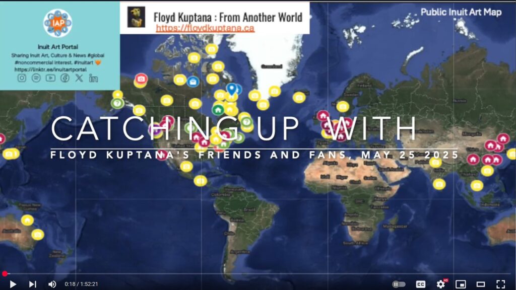 Opening slide from May 2025 Inuit Art Portal Floyd Kuptana friends catch-up zoom